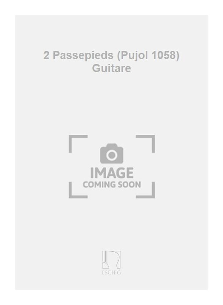 2 Passepieds (Pujol 1058) Guitare